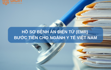 ho-so-benh-an-dien-tu-buoc-tien-cho-nganh-y-te-vietnam