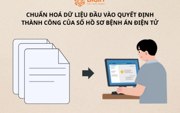 chuẩn hoá dữ liệu đầu vào quyết định thành công của hồ sơ bệnh án điện tử
