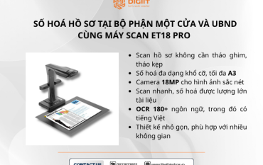 Số hoá hồ sơ tại bộ phận một cửa và UBND với máy scan ET18 Pro 